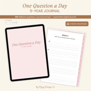 May include: A digital journal with the title "One Question a Day 5-Year Journal" is displayed on a tablet. The journal's cover is light pink. The open journal page shows lined paper with the date "January 1" and the prompt "What are you looking forward to this year?"