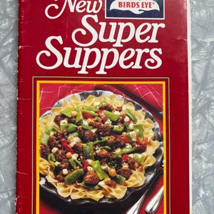 Birds Eye New Super Suppers spiralbound softcover cookbook, 1980
