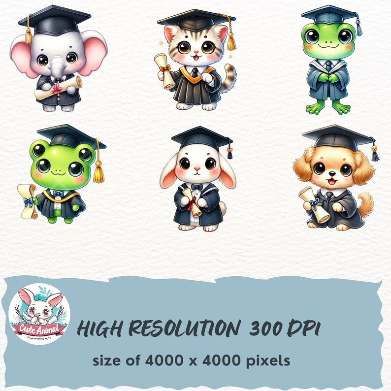 May include: Six cute cartoon animals wearing graduation caps and gowns, holding diplomas. The animals are a frog, a cat, a dog, a rabbit, and an elephant. The background is a light blue watercolor wash.