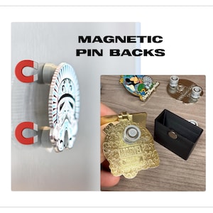May include: Magnetic pin backs in various styles. One pin features a Stormtrooper design, attached to a metal surface with magnets. Other pins include a Disney World design and a Marvel pin back. The text "MAGNETIC PIN BACKS" is displayed.