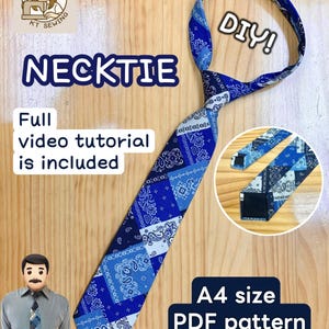 以下が含まれることがあります： 青と白のパッチワークバンダナ柄のネクタイ。画像には「KT SEWING」「DIY!」「NECKTIE」「Full video tutorial is included」「A4 size PDF pattern」というテキストが含まれています。円形のインセットはネクタイの裏側を示しています。