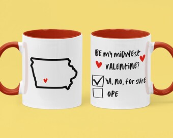 Anpassningsbar mugg för alla hjärtans dag i Iowa, personlig present till alla hjärtans dag i mellanvästern, Ya, No, For Sure-kaffekopp, personlig present till stad och delstat
