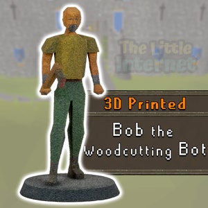 Bob the Woodcutting Bot Figurine: RuneScape OSRS 3D Printed Decor
