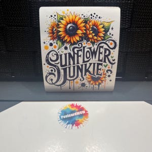 Sunflower Junkie - Sticker en vinyle - Ordinateur portable - Gourde - Étui pour téléphone - Carnets