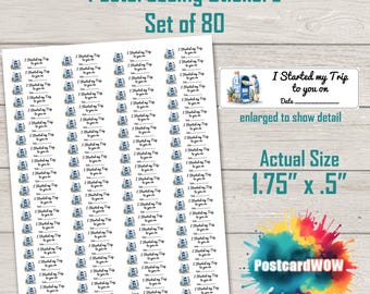 I Started my Trip to you on - Sheets of 80 Adhesive stickers - postcards - Penpals - lettermail - Postcrossing