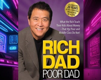 Rich Dad Poor Dad by Robert T. Kiyosaki