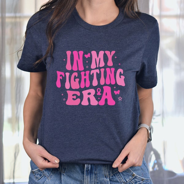 In My Fighting Era Shirt, Breast Cancer Warrior Tshirt, Cancer Fighter T-Shirt, Cancer Warrior, Breast Cancer Warrior Gift, Breast Cancer