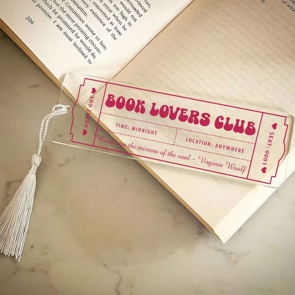 Book Lovers Club Bookmark, Feminist Bookmark for Her, Book Club Ticket, Acrylic Bookmark with Tassel, Mothers Day Gift for Mom, Teacher