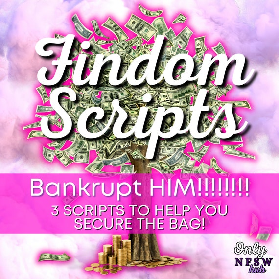 3 Findom Financial Domination Scripts: Bankrupt Him (Digital Download)