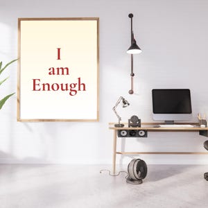 I Am Enough Wall Art Printable | Self Love Affirmation Quote | Motivational Digital Download | Mental Health Poster | Empowering Decor