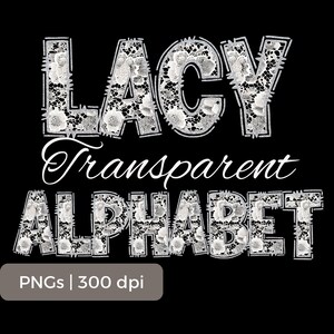 Conjunto de alfabeto transparente rendado PNG, Delicado Alfa de renda PNG, Conjunto de letras nupciais, Alfabeto de símbolo numérico, DIY e impressão sob demanda Uso permitido