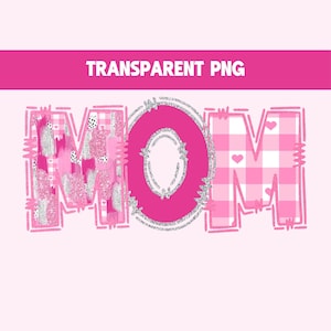 Coup de pinceau pour maman Doodle lettre PNG Saint Valentin Design pour maman PNG pour t-shirt style coup de pinceau complimentant lettre V-Day PNG