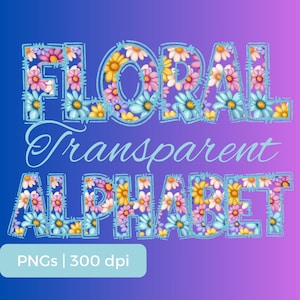 Conjunto de alfabeto floral transparente PNG, alfabeto de flores PNG, conjunto de flores brillantes, alfabeto de símbolos numéricos, uso de bricolaje e impresión a pedido permitido