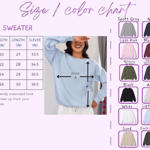 May include: A light blue sweater with a size chart and color options. The chart shows measurements in inches for sizes S to XL. Color options include Sport Grey, Navy, Light Pink, Maroon, Military Green, Heather Sport Dark, Black, Ash, White, Light Blue, Sand, and Dark Heather.