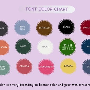 May include: A font color chart with 15 color swatches, each in a circle with a dark border. Colors include Pepper, Blue Jean, Espresso, Black, Dark Red, Terracotta, Moss, Ivory, Irish Green, Navy, Light Green, Crimson, Crunchberry, Banana, and Denim.