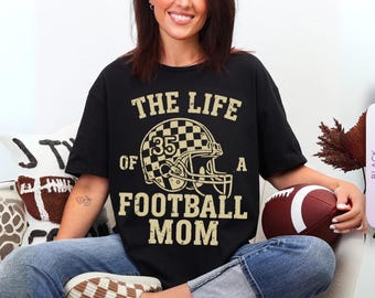 Custom Comfort Colors Football Mom Shirt, The Life Of A Football Mom Tee, Retro Gameday Top, Gift For Sports Mom, Game Day touchdown Shirt