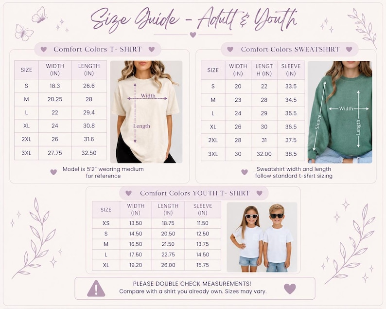 May include: A size guide for Comfort Colors adult and youth t-shirts and sweatshirts. The chart displays width, length, and sleeve measurements in inches for sizes S to 3XL and XS to XL. It includes images of models wearing the garments.