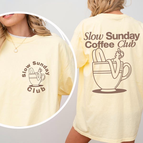 Slow Sunday Coffee Club Shirt, Funny Coffee Lover Tee, Cute Barista Gift, Fall season Caffeine Addict Shirt, Coffee Drinker Gift Weekend Tee