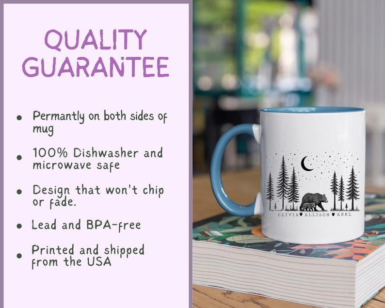 May include: White ceramic mug with a blue interior and handle. The mug features a black and white forest scene with a bear and the names Olivia, Allison, and Axel. The text "QUALITY GUARANTEE" is on the left side of the mug.