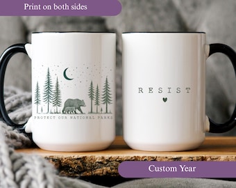 Protect the national parks Mug environmental activism Cup Anti Trump Top anti fascism nature Coffee mug camping protest gift,
