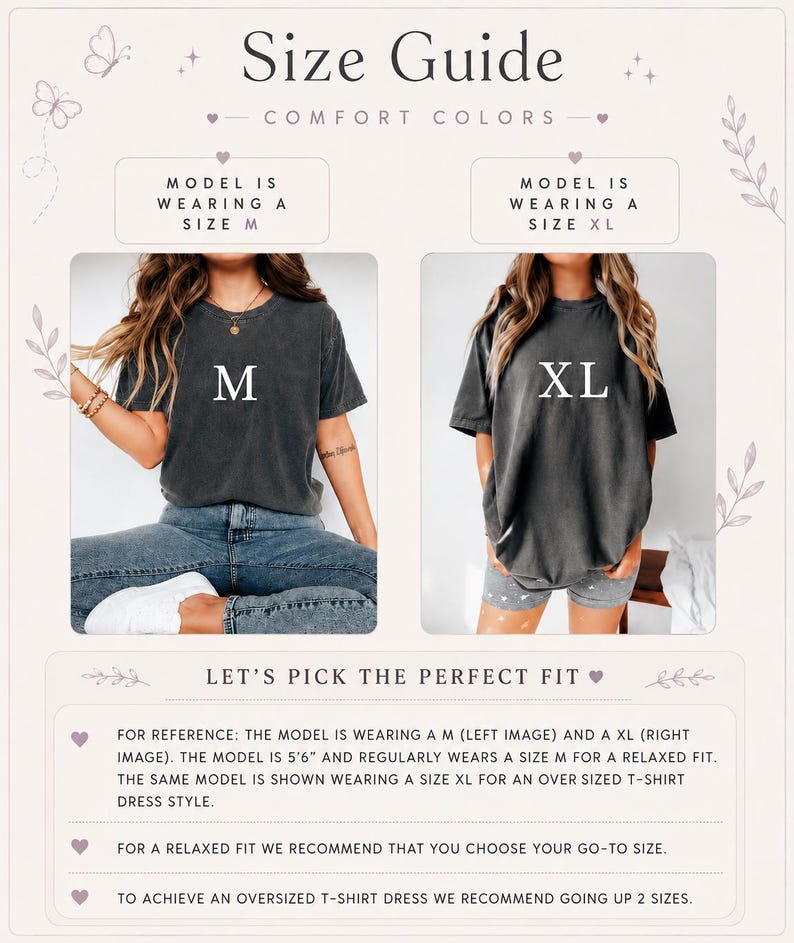 May include: A size guide infographic for Comfort Colors t-shirts. It displays two images of a charcoal gray t-shirt, one labeled M and one labeled XL. Text includes 'Size Guide', 'Model is wearing a size M', 'Model is wearing a size XL', and sizing advice.