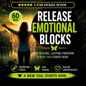 May include: An image with the text "RELEASE EMOTIONAL BLOCKS" in white and green. The image includes a woman with outstretched arms, a lake, and mountains. Additional text includes "TRANSFORM STRESS", "HEAL TRAUMA", and "RELEASE LIMITING BELIEFS".