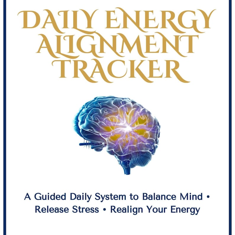 Daily Energy Alignment Tracker: Digital Wellness Checklist & Habit ...