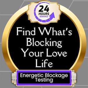 Love Energy Reading: Identify Emotions and Life Events Blocking Your Ability To Attract Love