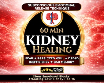 60-Min Subconscious Kidney Healing Session: Emotional Release & Energy Clearing Therapy
