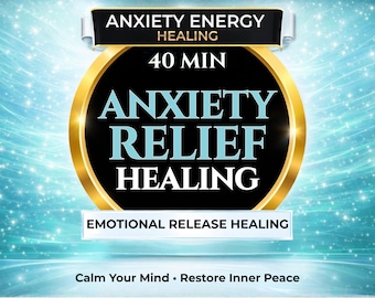 Anxiety Healing Session: Calm Mind & Emotional Clearing Peace Therapy, Digital Download