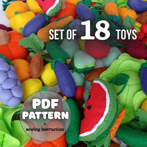 May include: A collection of 18 colorful felt toy fruits and vegetables, including watermelon, carrots, and eggplant. The image also features a PDF pattern with sewing instructions.