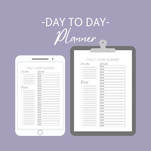 May include: Two digital daily work planner templates displayed on a tablet and a clipboard. The planner includes sections for priorities, schedule, and to-do list.
