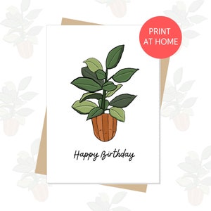 Cartão de aniversário para impressão com planta ilustrada e fonte minimalista de feliz aniversário cursiva, perfeito para amantes de plantas, aniversários de última hora