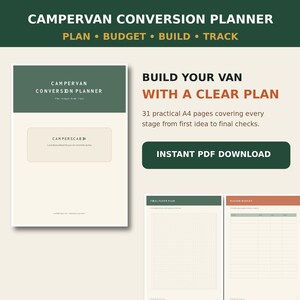 May include: A digital campervan conversion planner featuring a dark green and cream color scheme. The document includes 31 A4 pages for planning, budgeting, and tracking. Text includes Campervan Conversion Planner, Plan, Budget, Build, Track, and Instant PDF Download.