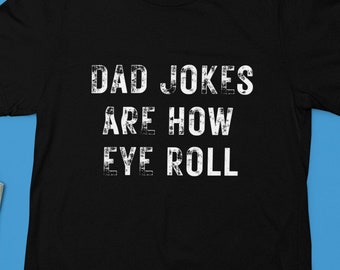Dad Jokes T-Shirt, Funny Father's Day Gift