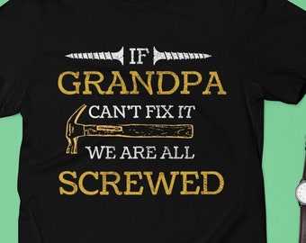 Camiseta divertida para abuelo: "Si el abuelo no puede arreglarlo..." Regalo para el Día del Padre