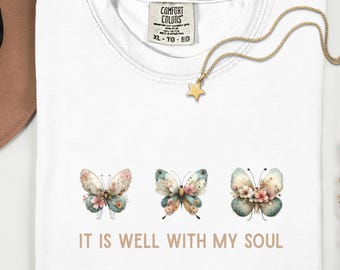 It Is Well With My Soul Shirt | Christian Comfort Colors | Bible Verse Psalm 33:22 | Scripture Tee | Religious Shirt