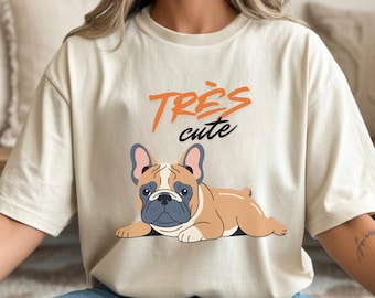 French Bulldog T-Shirt | Frenchie Lover Shirt | Comfort Colors | Frenchie Mom Gift | Dog Lover Tee