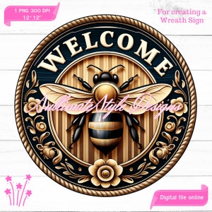 Welcome Bee Wreath Sign, Bumblebee Wreath Sign, Circle sign png, Spring Round Sign. Sublimation Design for Front Door Decor, Digital Signage