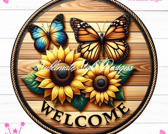 Sunflower Butterfly Welcome Sign, Rustic Summer Round Sign Sublimation Design, Wooden Door Hanger Digital Download Nature-Inspired Decor PNG