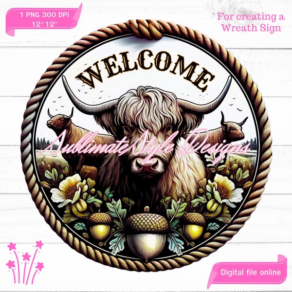 Highland Cow Wreath Sign, Cow Welcome Signs, Circle sign png, Spring Round Sign. Sublimation Design for Front Door Decor and Digital Signage