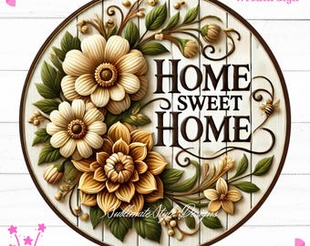 Floral Home Sweet Home Sign: Rustic Farmhouse PNG (Digital Download)