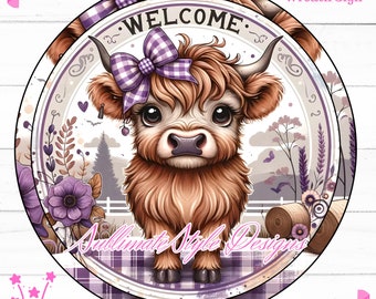 Highland Cow Calf Welcome Sign - Digital PNG Design, Suitable for Round Metal Signs. Ideal for Front Door Decor and Digital Signage.