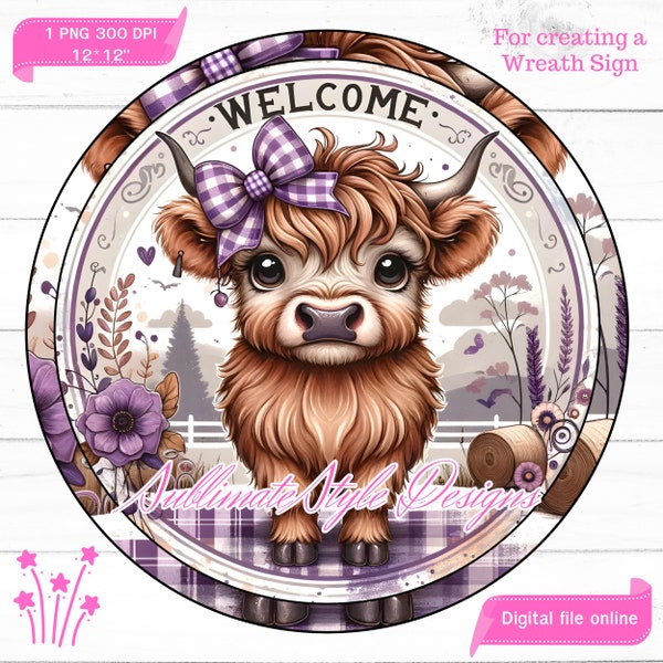 Highland Cow Calf Welcome Sign - Digital PNG Design, Suitable for Round Metal Signs. Ideal for Front Door Decor and Digital Signage.