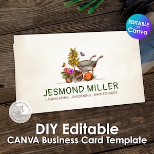 May include: A business card template with a gardening theme. The card features a colorful illustration of a wheelbarrow, plants, and butterflies. The text reads "JESMOND MILLER" and "LANDSCAPING - GARDENING - MAINTENANCE". The card is labeled "DIY Editable CANVA Business Card Template".