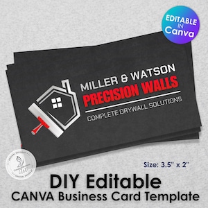 Puede incluir: Plantilla de tarjeta de visita negra con el texto "MILLER & WATSON PRECISION WALLS COMPLETE DRYWALL SOLUTIONS". La tarjeta también incluye un gráfico de una casa y una espátula. El tamaño es de 8,9 cm x 5,1 cm. Las palabras "DIY Editable CANVA Business Card Template" están en la parte inferior.