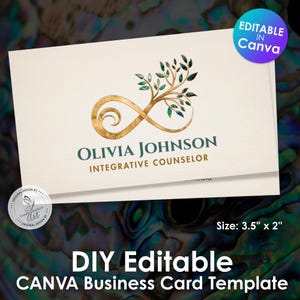 May include: Cream-colored business card template with gold and teal accents. Features an infinity symbol with a tree design and the text "OLIVIA JOHNSON INTEGRATIVE COUNSELOR." Includes a Canva logo and the text "DIY Editable CANVA Business Card Template." Card size is 3.5" x 2".