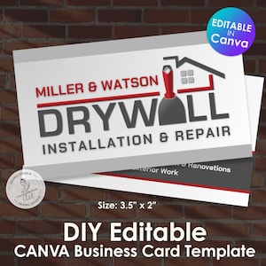 May include: A business card template with the text "MILLER & WATSON DRYWALL INSTALLATION & REPAIR". The card is white with red and gray accents. The size is 3.5" x 2". The words "DIY Editable CANVA Business Card Template" are at the bottom.