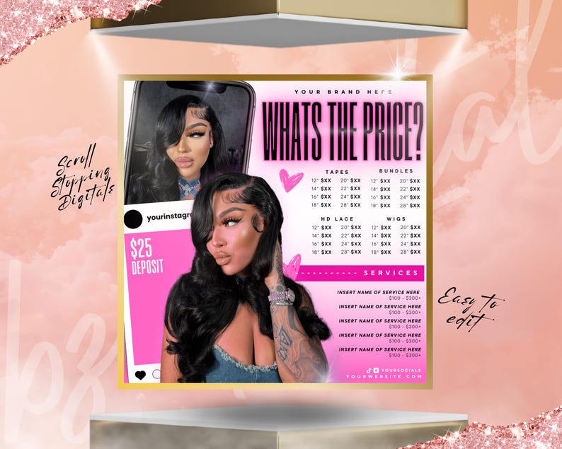 May include: Pink and white price list for hair extensions and services. The list includes prices for tapes, bundles, HD lace, wigs, and services. The text "What's the price?" is at the top of the list. The text "Easy to edit" is at the bottom of the list.
