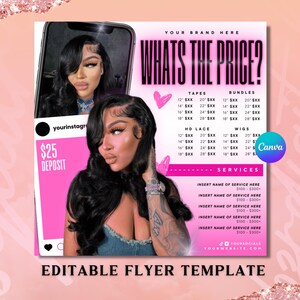 May include: Pink and white flyer with the text "What's the Price?" and a price list for hair extensions and wigs. The flyer also includes a section for services with the text "Insert name of service here" and a price range.